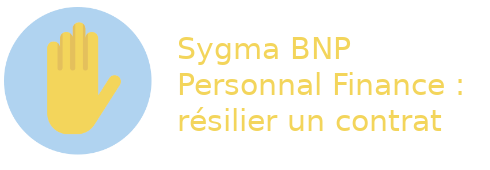 Sygma BNP Personnal Finance résilier
