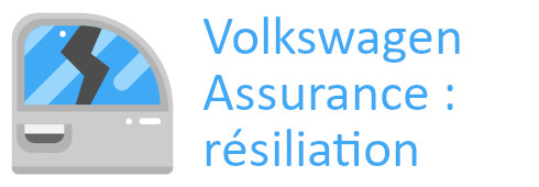 résiliation volkswagen assurance